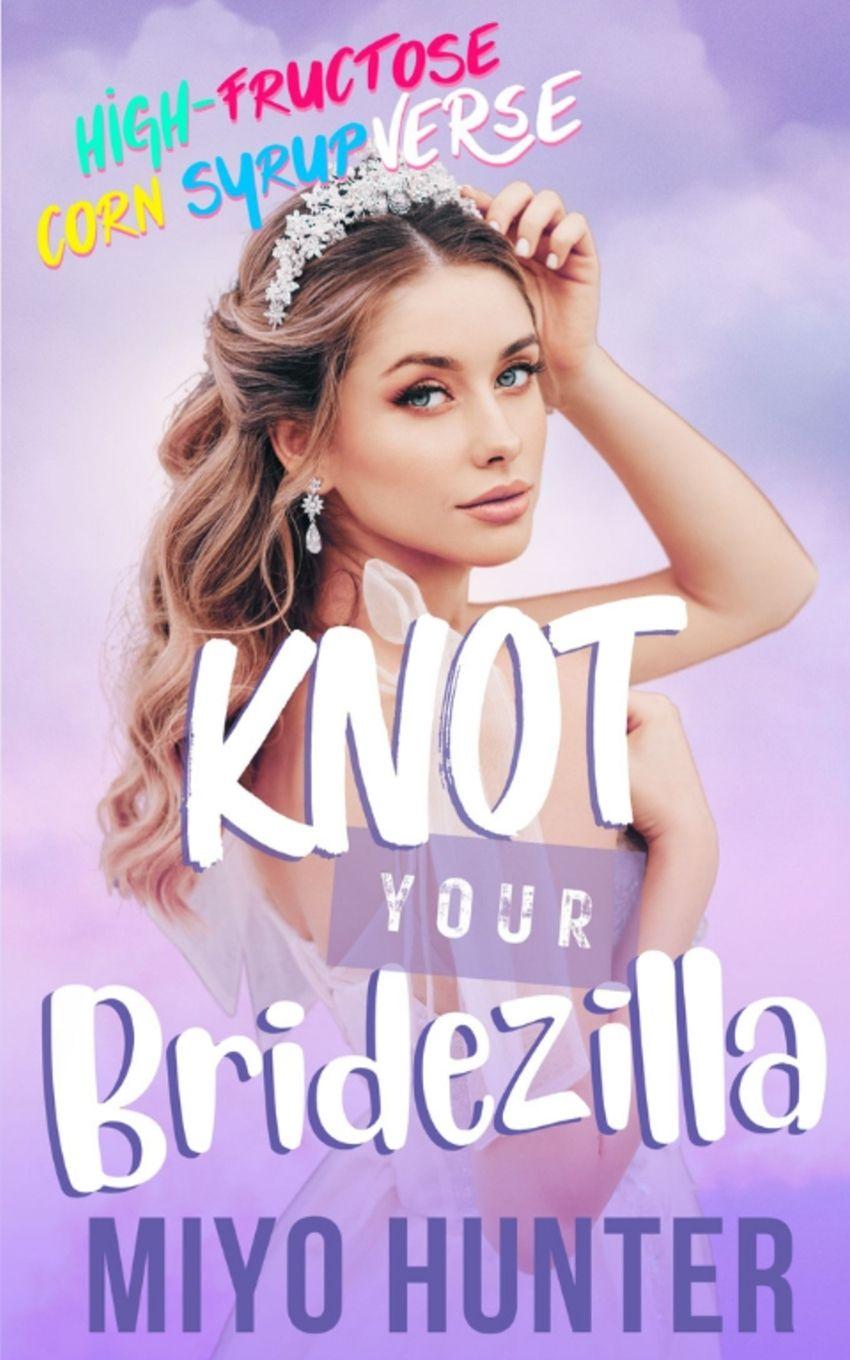 Kniha Knot Your Bridezilla Miyo Hunter