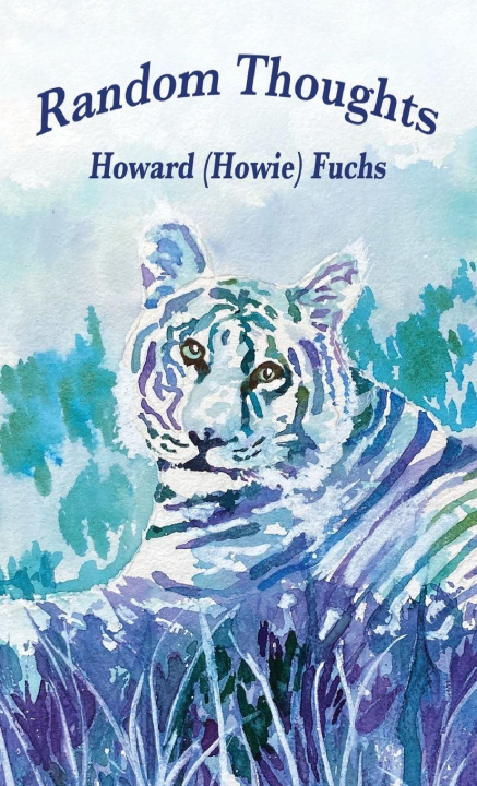 Knjiga Random Thoughts Howard (Howie) Fuchs