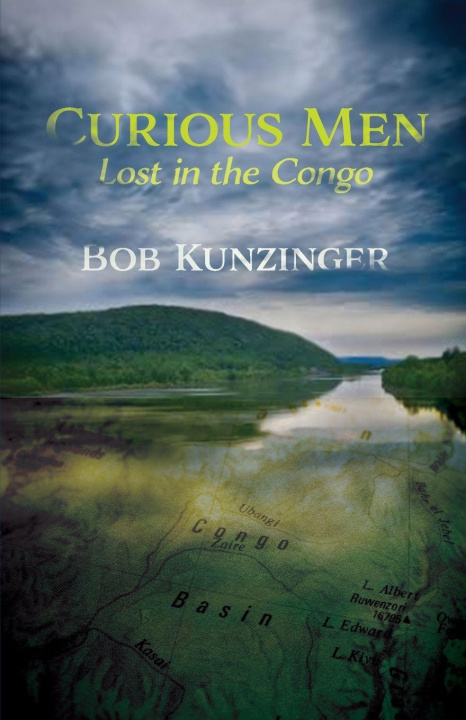 Kniha Curious Men Bob Kunzinger