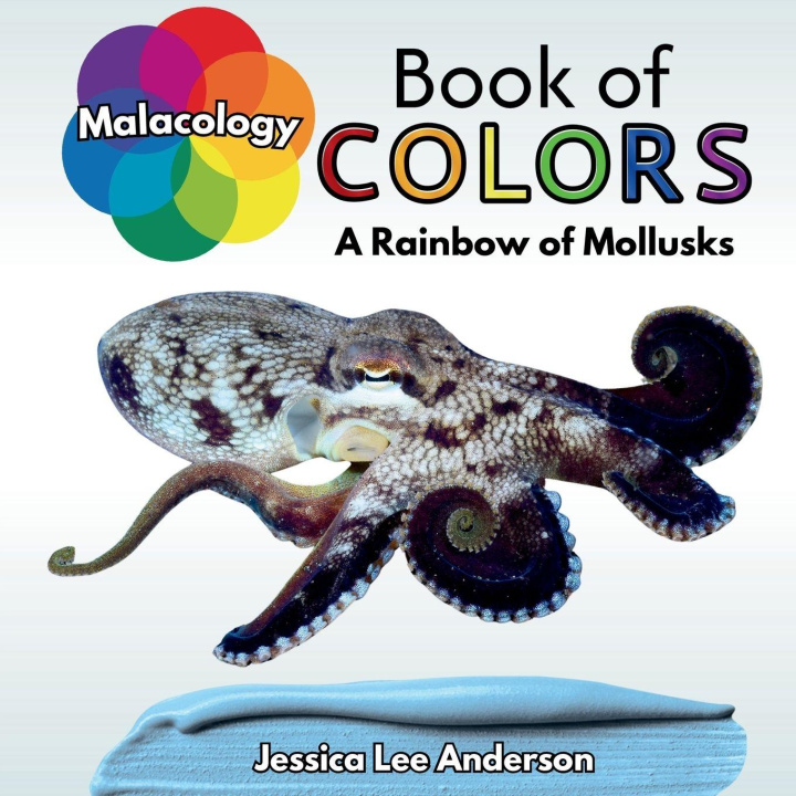 Boek Malacology Book of Colors Jessica Lee Anderson