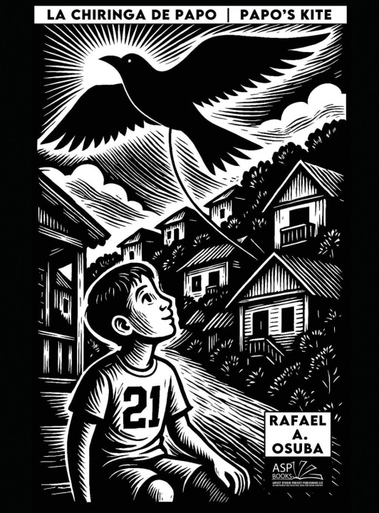 Kniha La Chiringa de Papo Papo's Kite - Spanish English Rafael A Osuba