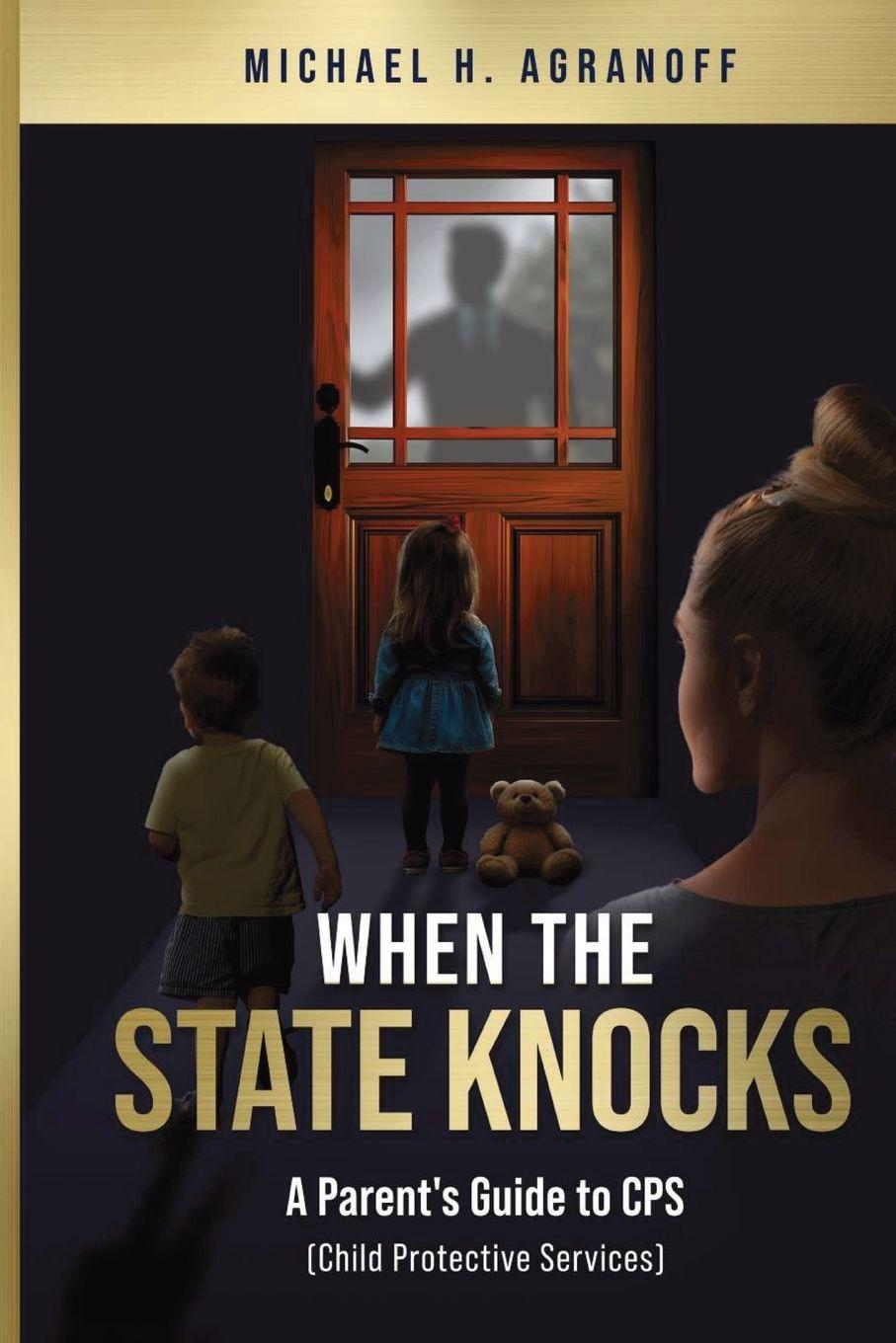 Book When the State Knocks Michael H. Agranoff