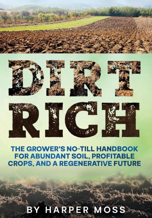 Kniha Dirt Rich Harper Moss