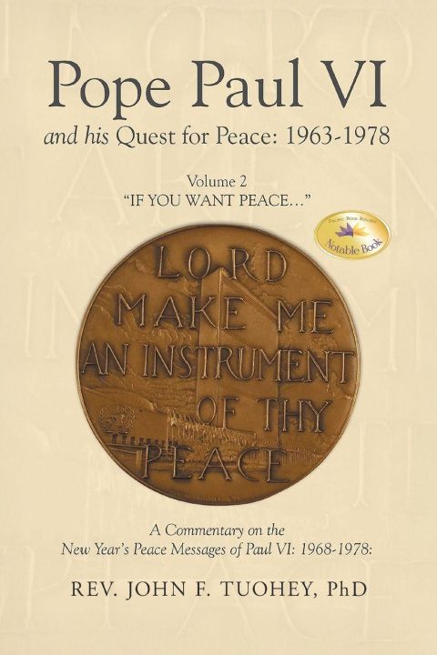 Kniha Pope Paul VI and his Quest for Peace Rev John F Tuohey PhD
