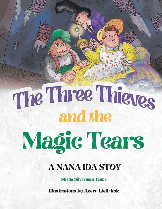 Kniha The Three Thieves and the Magic Tears Shiela Silverman Taube