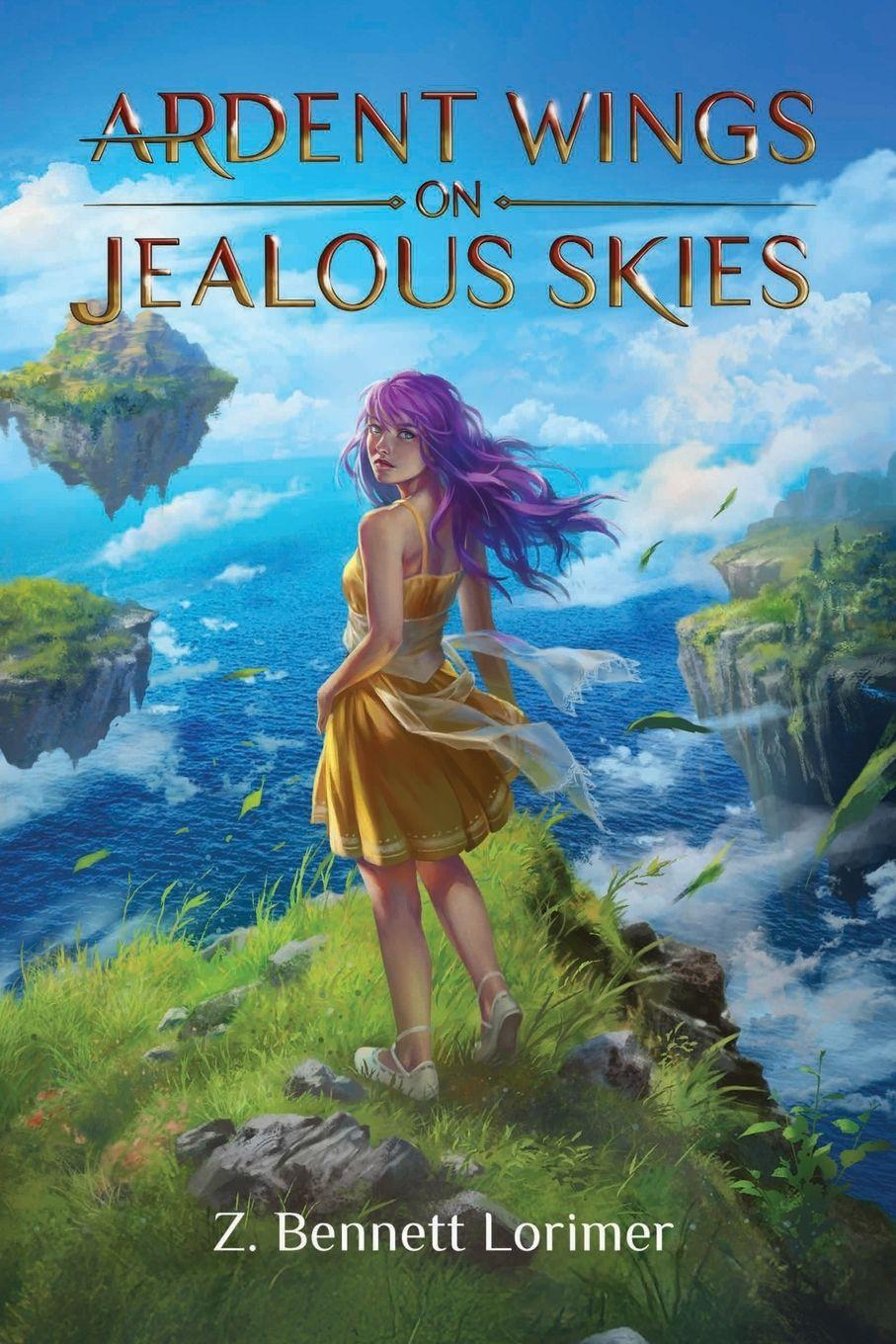 Kniha Ardent Wings on Jealous Skies Z. Bennett Lorimer