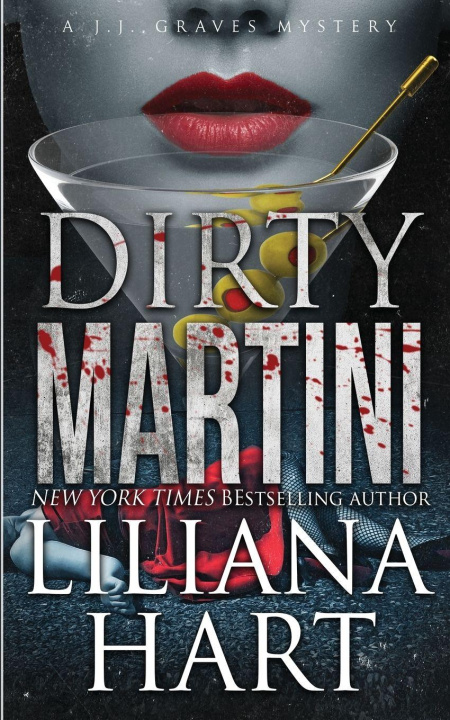 Kniha Dirty Martini Liliana Hart