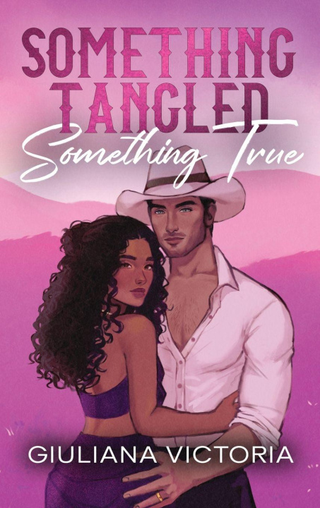 Book Something Tangled Something True Giuliana Victoria