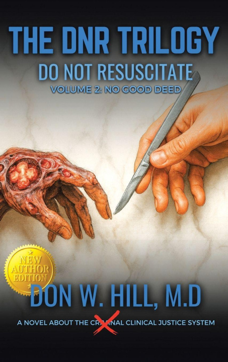 Kniha THE DNR TRILOGY  Volume 2 Don W Hill