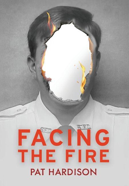 Kniha Facing the Fire Pat Hardison