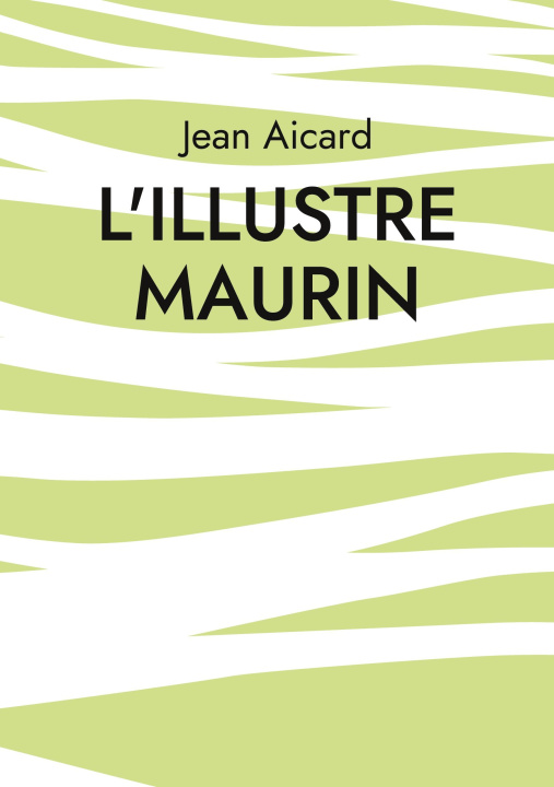 Kniha L'Illustre Maurin Aicard