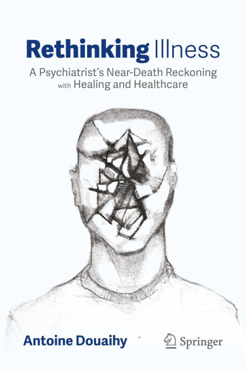 Книга Rethinking Illness Antoine Douaihy