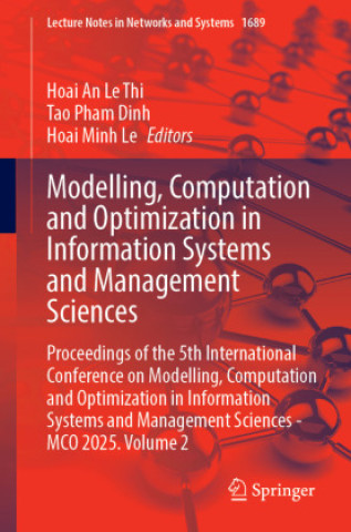 Kniha Modelling, Computation and Optimization in Information Systems and Management Sciences Tao Pham Dinh