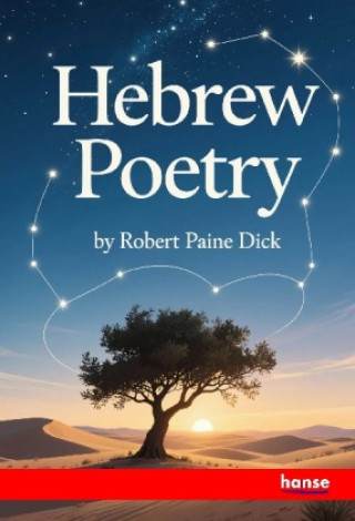 Kniha Hebrew Poetry Robert Paine Dick