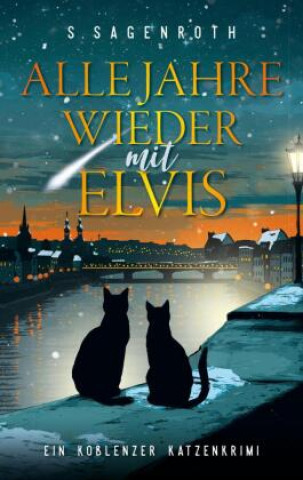 Knjiga Alle Jahre wieder mit Elvis S. Sagenroth