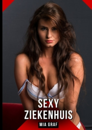 Book Sexy Ziekenhuis Mia Graf
