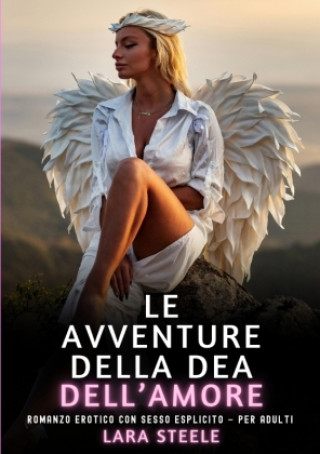 Carte Le Avventure della Dea dell'Amore Lara Steele