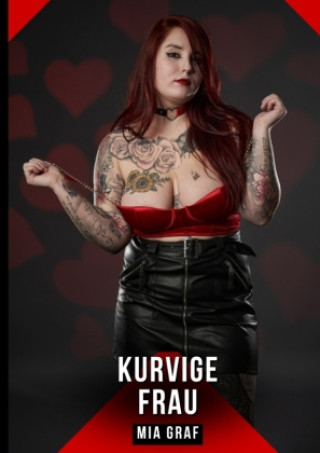 Kniha Kurvige Frau Mia Graf