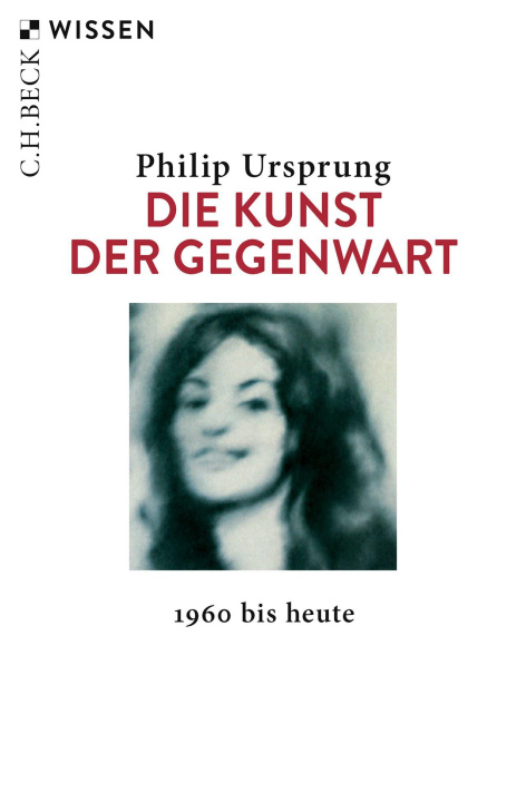 Book Die Kunst der Gegenwart Philip Ursprung