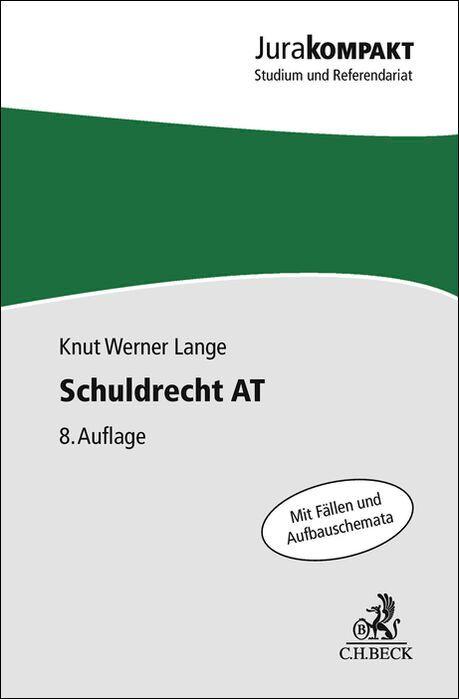 Kniha Schuldrecht AT Knut Werner Lange