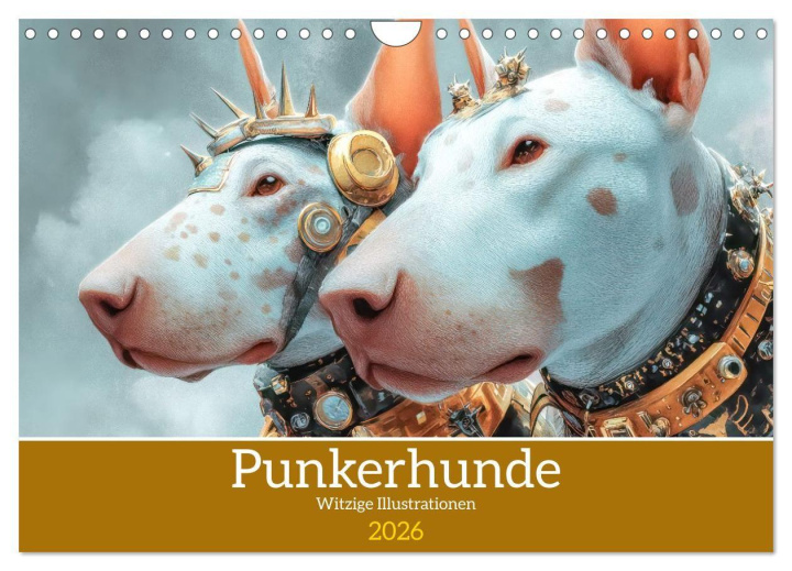 Kalendář/Diář Punkerhunde - Witzige Illustrationen (Wandkalender 2026 DIN A4 quer), CALVENDO Monatskalender Calvendo