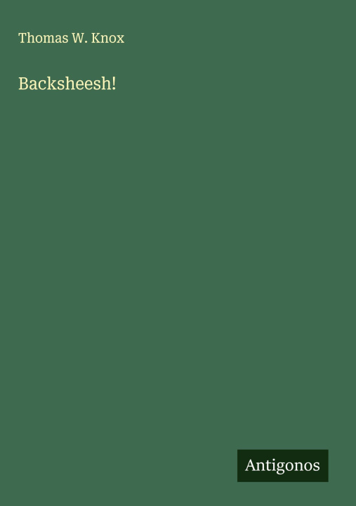 Knjiga Backsheesh! 