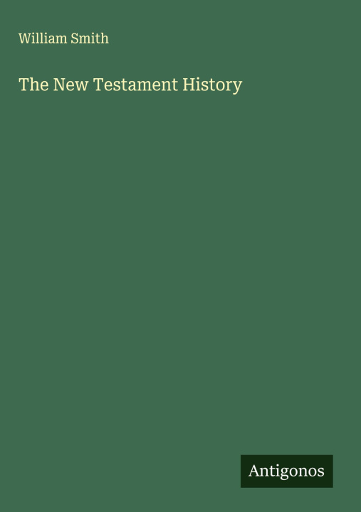 Carte The New Testament History 