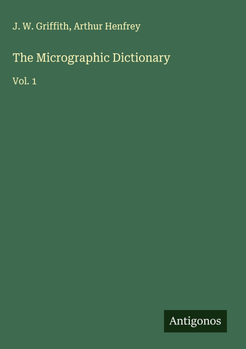Book The Micrographic Dictionary Arthur Henfrey
