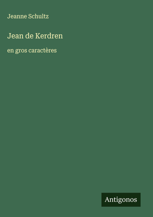 Book Jean de Kerdren Jeanne Schultz