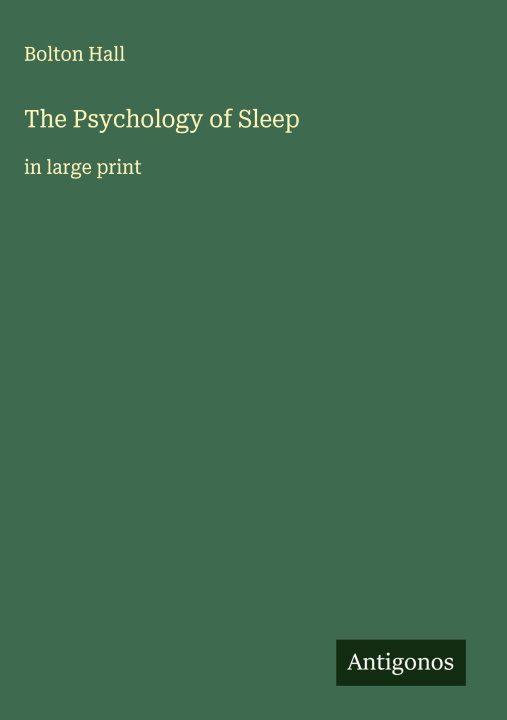 Kniha The Psychology of Sleep 