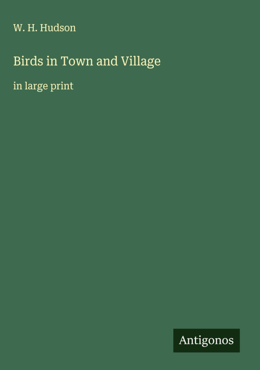 Kniha Birds in Town and Village 