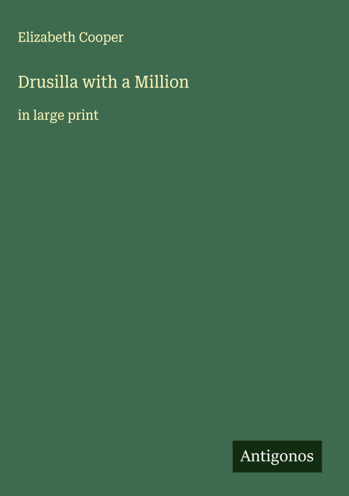 Kniha Drusilla with a Million 