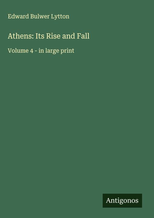 Kniha Athens: Its Rise and Fall 