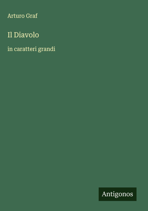 Knjiga Il Diavolo Arturo Graf