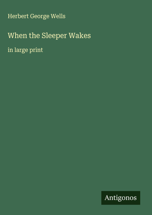 Kniha When the Sleeper Wakes 