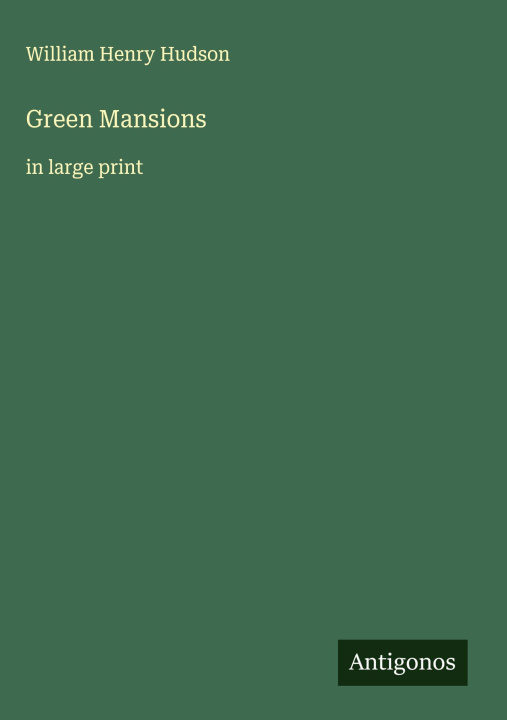 Kniha Green Mansions 