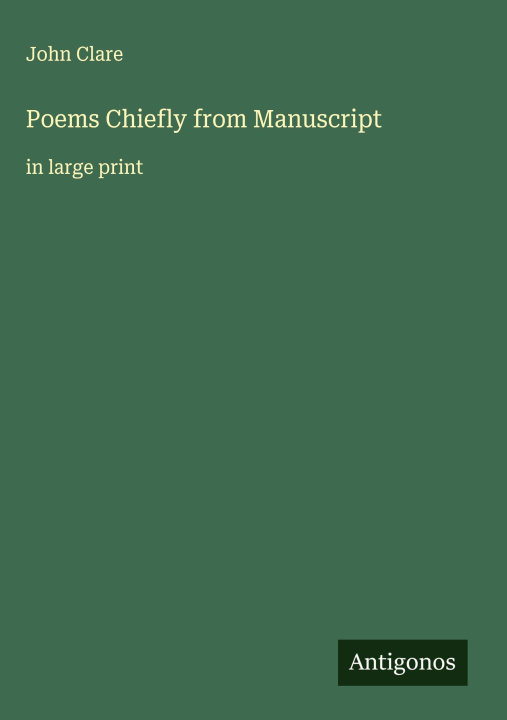 Carte Poems Chiefly from Manuscript 