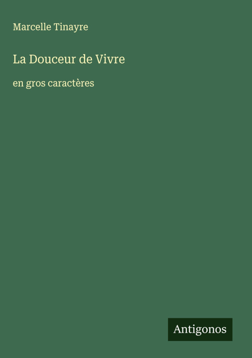 Book La Douceur de Vivre Marcelle Tinayre