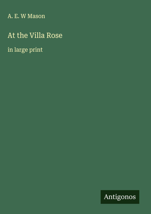 Knjiga At the Villa Rose 