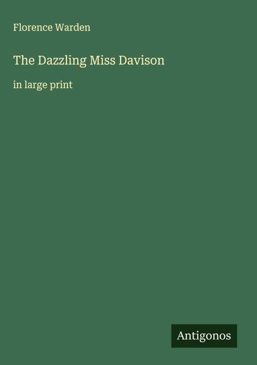 Kniha The Dazzling Miss Davison 