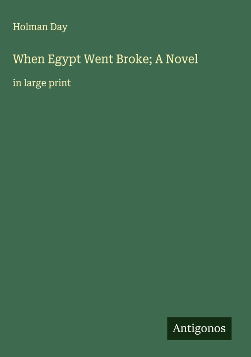 Kniha When Egypt Went Broke; A Novel 