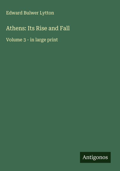 Kniha Athens: Its Rise and Fall 