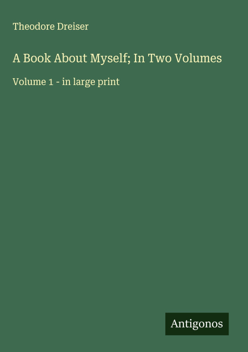 Knjiga A Book About Myself; In Two Volumes 