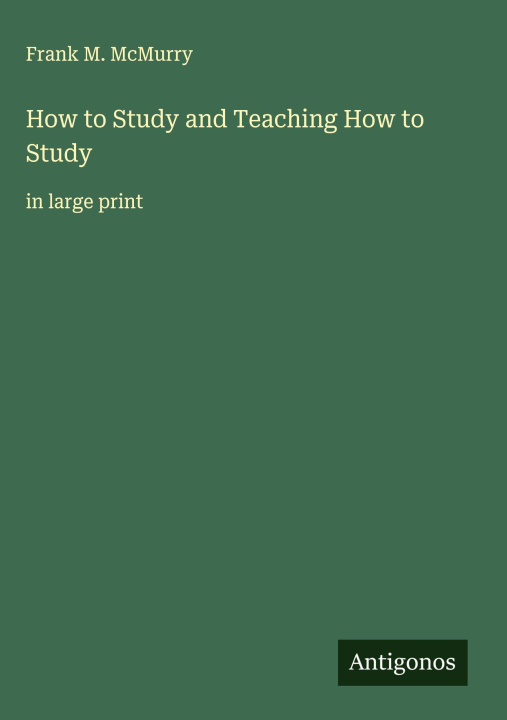 Kniha How to Study and Teaching How to Study 