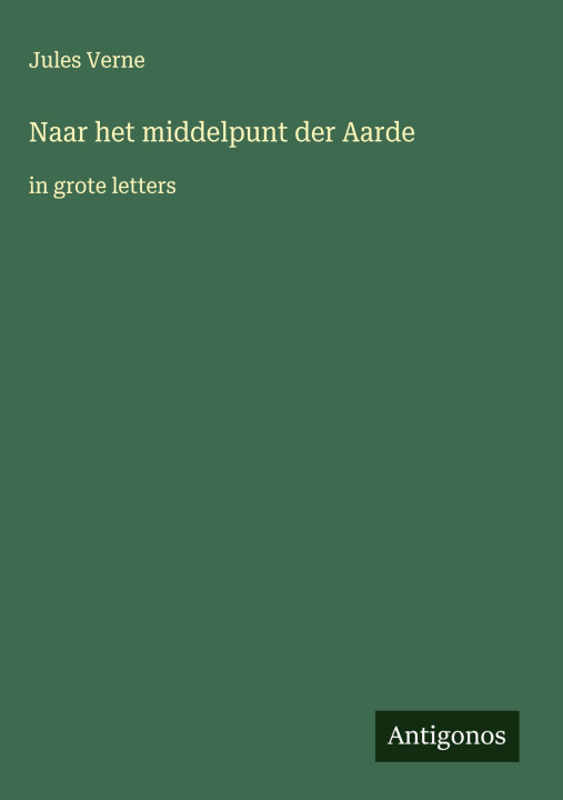 Book Naar het middelpunt der Aarde Jules Verne