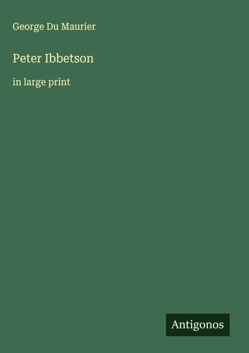 Kniha Peter Ibbetson 
