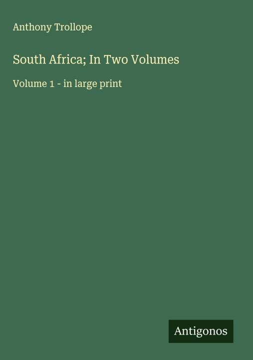 Knjiga South Africa; In Two Volumes 