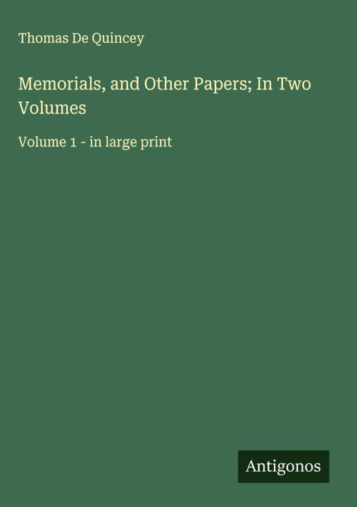 Knjiga Memorials, and Other Papers; In Two Volumes 