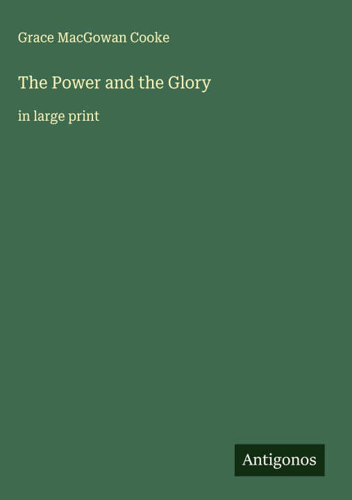 Kniha The Power and the Glory 