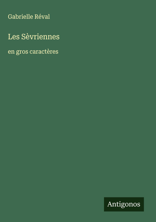 Kniha Les Sèvriennes Gabrielle Réval